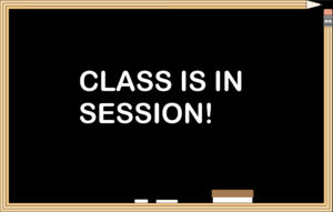 blackboard class is in session